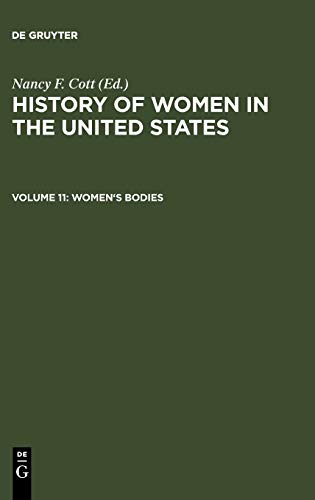 Women's Bodies: Health and Childbirth (History of Women in the United States)