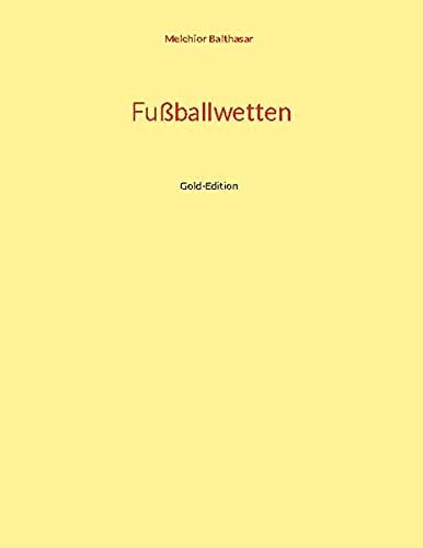 Fußballwetten: Gold-Edition