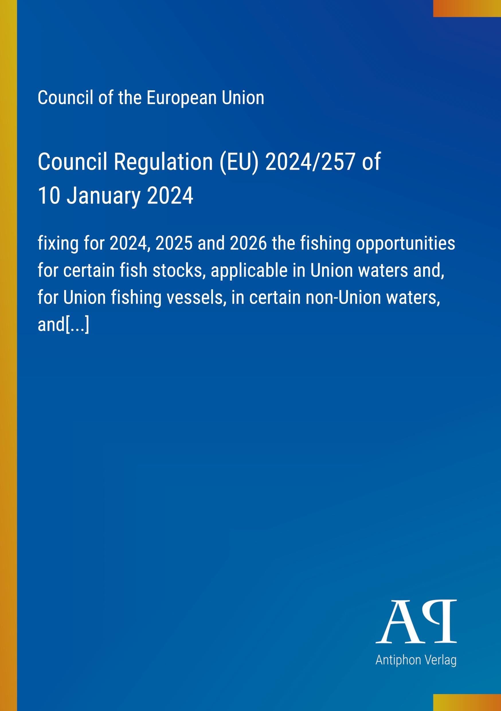 Council Regulation (EU) 2024/257 of 10 January 2024