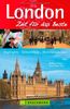 Reiseführer London - Zeit für das Beste: Highlights, Geheimtipps und Besonderheiten zur englischen Metropole an der Themse für Erwachsene und Kinder - ... Highlights, Geheimtipps, Wohlfühladressen