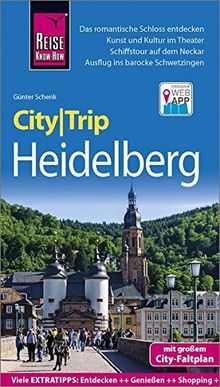 Reise Know-How CityTrip Heidelberg: Reiseführer mit Stadtplan und kostenloser Web-App