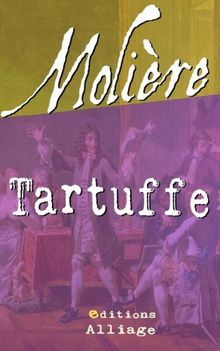 Tartuffe: ou l'Imposteur (illustré)