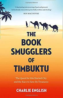 The Book Smugglers of Timbuktu von English, Charlie | Buch | Zustand sehr gut