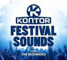 Kontor Festival Sounds 2019-the Beginning