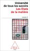 Université de tous les savoirs. Volume 17, Les Etats de la matière
