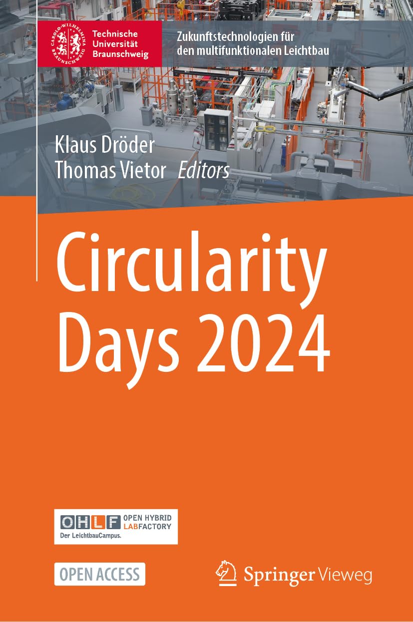 Circularity Days 2024 (Zukunftstechnologien für den multifunktionalen Leichtbau)