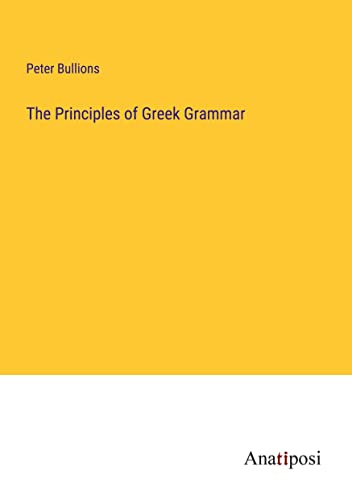 The Principles of Greek Grammar