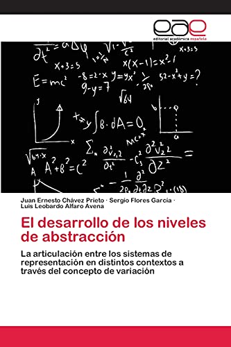 El desarrollo de los niveles de abstracción: La articulación entre los sistemas de representación en distintos contextos a través del concepto de variación