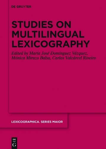 Studies on Multilingual Lexicography (Lexicographica. Series Maior, Band 157)