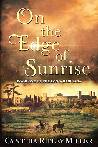 On The Edge Of Sunrise (Long-Hair Saga)