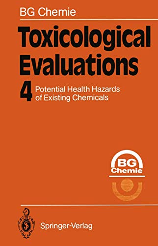 Toxicological Evaluations (Toxicological Evaluations, 4, Band 4)
