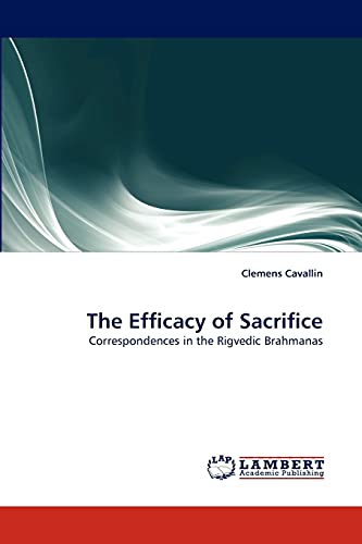 The Efficacy of Sacrifice: Correspondences in the Rigvedic Brahmanas