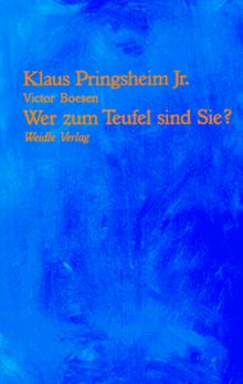 Wer zum Teufel sind Sie? Lebenserinnerungen