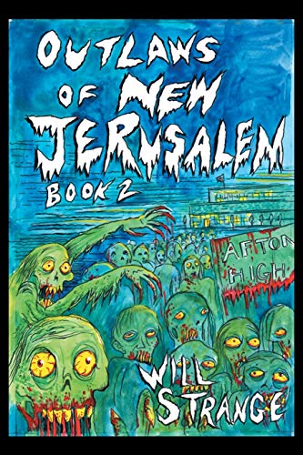 Outlaws of New Jerusalem: Book 2, Wasteland