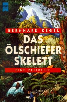 Das Ölschieferskelett. Eine Zeitreise