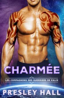 Charmée (Les Compagnons des guerriers de Kalix, Band 8)