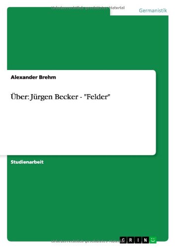 Über: Jürgen Becker - Felder