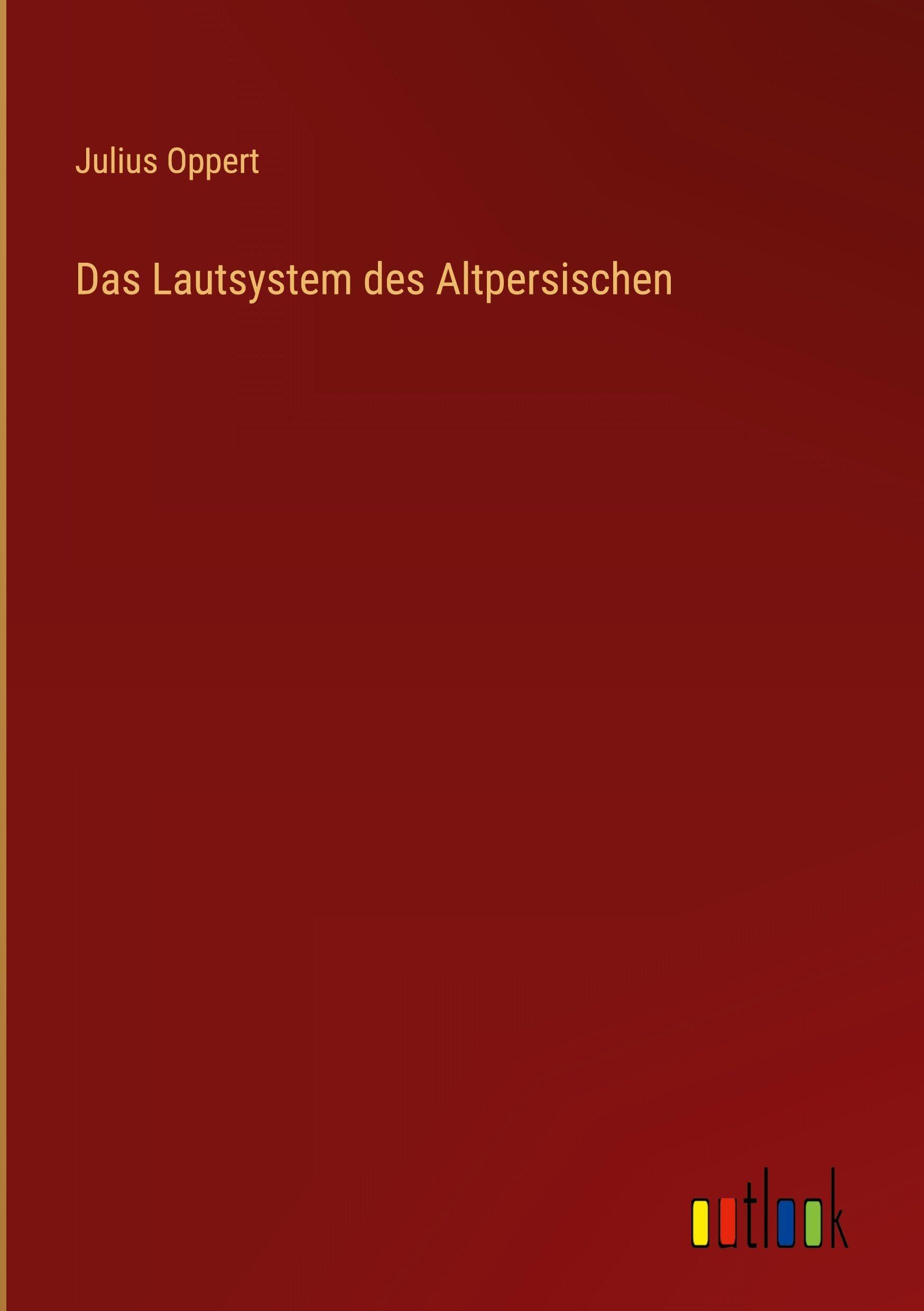 Das Lautsystem des Altpersischen
