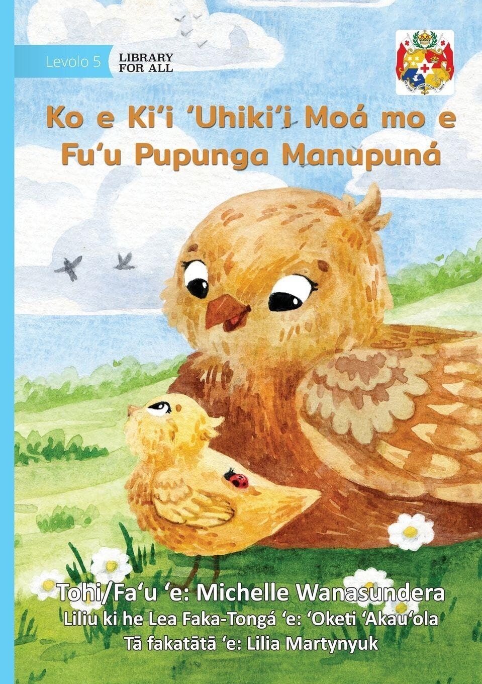 The Little Chick and the Big Flock - Ko e Ki'i 'Uhiki'i Moá mo e Fu'u Pupunga Manupuná