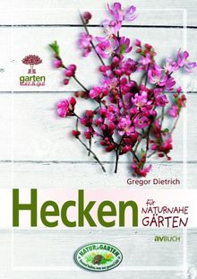 Hecken für naturnahe Gärten: Kurz & gut von Dietrich, Gregor | Buch | Zustand sehr gut