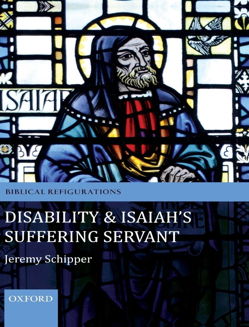 DISABIL ISAIAHS SUFFER SERVANT BIBR C (Biblical Refigurations)
