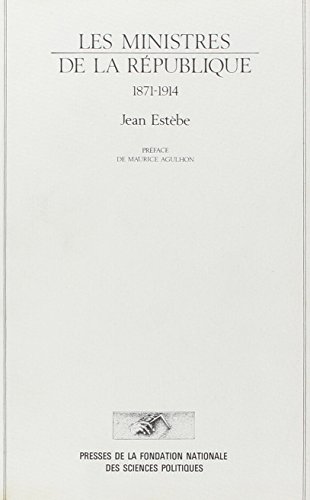 Les Ministres De La République, 1871-1914 (gen 1)