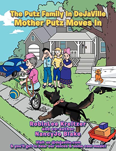 The Putz Family in Dejaville Mother Putz Moves In