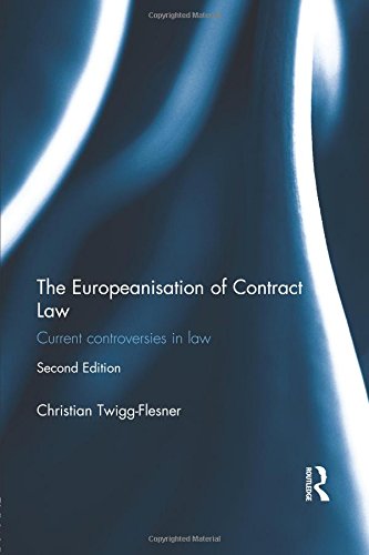 The Europeanisation of Contract Law
