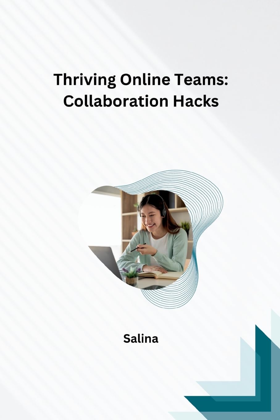 Thriving Online Teams: Collaboration Hacks: DE