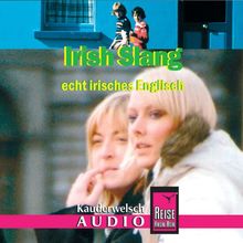 Irish Slang. Kauderwelsch-CD: Das andere Englisch | Buch | Zustand sehr gut