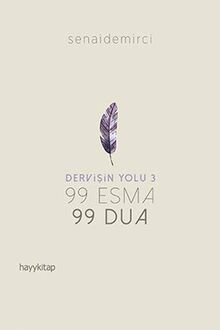 99 Esma 99 Dua - Dervisin Yolu 3