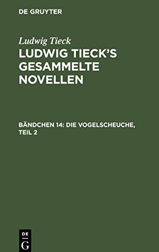 Ludwig Tieck's gesammelte Novellen, Bändchen 14, Die Vogelscheuche, Teil 2