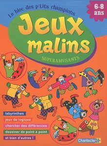 Jeux malins superamusants : le bloc des p'tits champions : labyrinthes, jeux de logique, chercher des différences, dessiner point à point et bien d'autres !