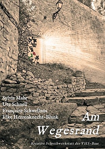 Am Wegesrand: Kurzgeschichten