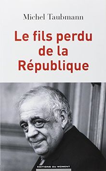 Le fils perdu de la République