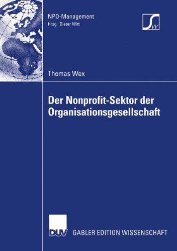 Der Nonprofit-Sektor der Organisationsgesellschaft (NPO-Management)