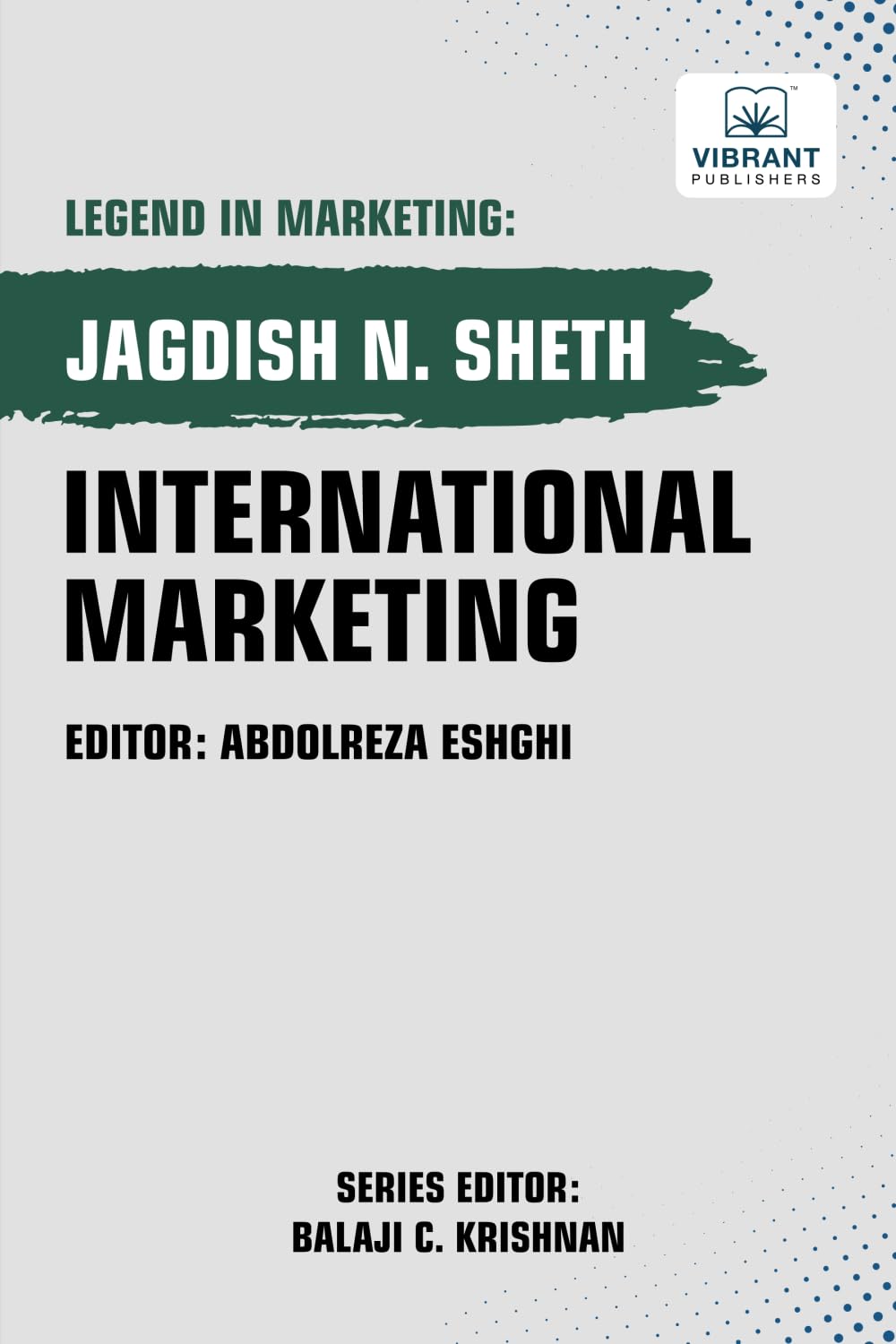 International Marketing (Legend in Marketing, Band 13)