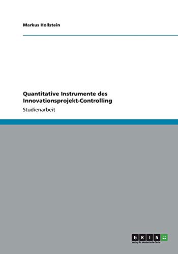 Quantitative Instrumente des Innovationsprojekt-Controlling