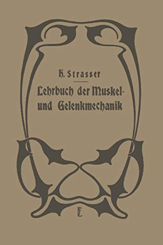 Lehrbuch der Muskel- und Gelenkmechanik: II. Band: Spezieller Teil