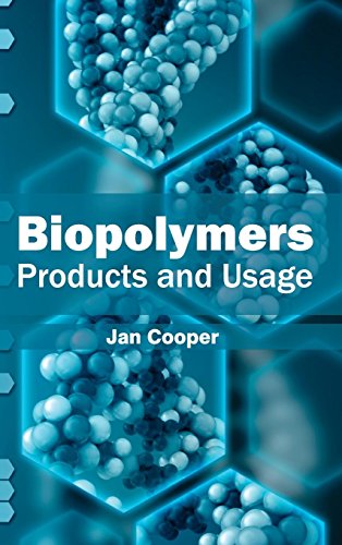 Biopolymers: Products and Usage