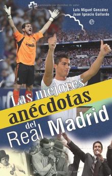 Las mejores anécdotas del Real Madrid (Deportes (esfera))