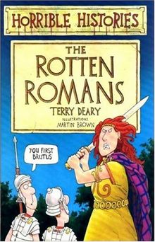 The Rotten Romans. (Lernmaterialien) (Horrible Histories)