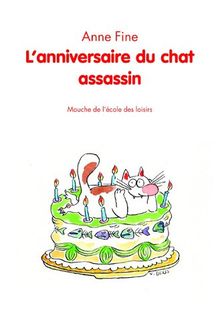 L'anniversaire du chat assassin