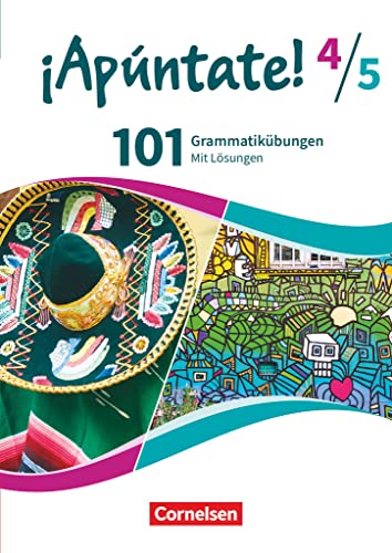 ¡Apúntate! - 2. Fremdsprache - Spanisch als 2. Fremdsprache - Ausgabe 2016 - Band 4 und 5: 101 Grammatikübungen - Mit Lösungen online