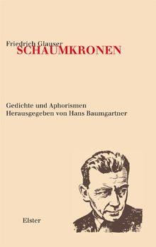 Schaumkronen: Gedichte und Aphorismen