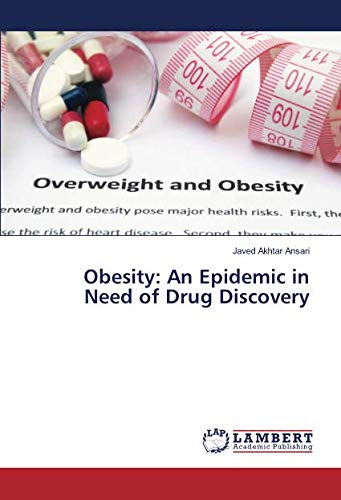 Obesity: An Epidemic in Need of Drug Discovery
