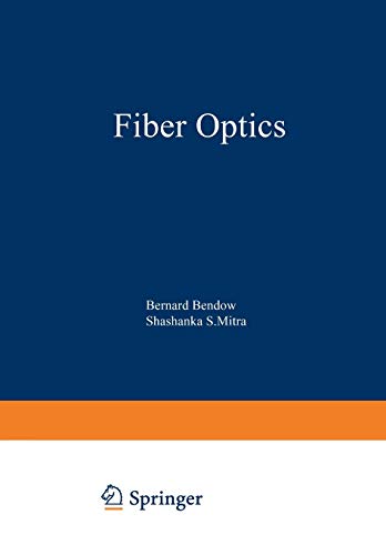 Fiber Optics: Advances in Research and Development