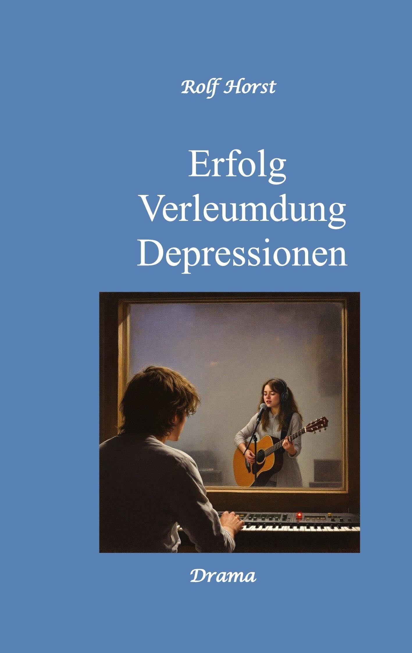 Erfolg - Verleumdung - Depressionen: Erste Liebe, Schülerband, Schallplatten, Feten, erstes Auto, Freundschaft, Erfolg, Auftritte, Verrat, Tonstudio, Plattenfirma, Tantiemen, Fans, Jugendzeitschrift