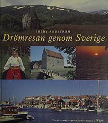 Drömresan genom Sverige