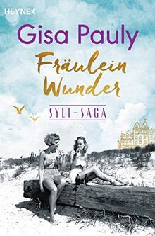 Fräulein Wunder: Sylt-Saga 1 - Roman (Die Sylt-Saga, Band 1) von Pauly, Gisa | Buch | Zustand gut